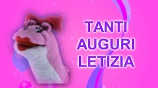 Tanti Auguri Letizia [upl. by Tohcnarf]