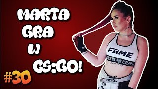 MARTA LINKIEWICZ GRA W CSGO  TROLL 30 [upl. by Roscoe]