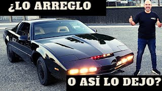 ¿LO ARREGLO O ASI LO DEJO KITT KNIGHT RIDER EL AUTO FANTASTICO DANDOLE ULTIMOS TOQUES RaulElPelon [upl. by Gurias]