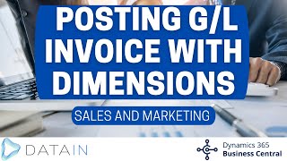 546 Sales Process POSTING GL INVOICE WITH DIMENSIONS  Dynamics Business Central NAV [upl. by Diamante]