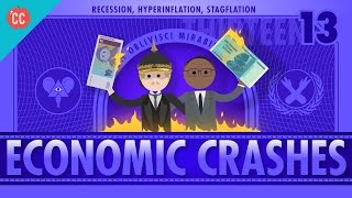 Recession Hyperinflation and Stagflation Crash Course Economics 13 [upl. by Zonda474]