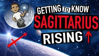 Getting To Know SAGITTARIUS RISING Ep38 [upl. by Hollander211]