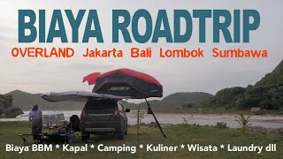 BIAYA ROAD TRIP Depok Bali Lombok Sumbawa OVERLAND  Rincian Biaya amp Itinerary Destinasi Pilihan [upl. by Antons]