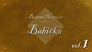 Božena Němcová  Babička Audiokniha vol 1 [upl. by Onairelav]