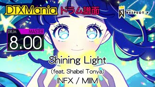 【DTXMania】 Shining Light feat Shabel Tonya ／ INFX  MIIM Drums 【DJMAX RESPECT V】 [upl. by Grazia719]