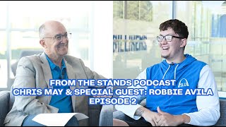 From the Stands Podcast Robbie Avila  Episode 2 [upl. by Asirap]