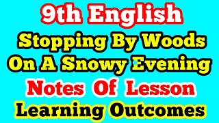 Stopping by woods on a snowy evening Notes of lesson 9th English lesson plan learning outcomes [upl. by Yffat896]