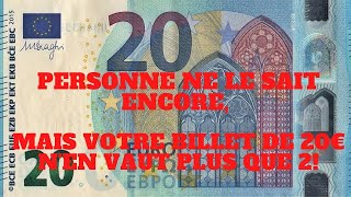 Personne ne le sait encore mais votre billet de 20€ nen vaut plus que 2 [upl. by Levenson248]