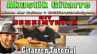 ★Saiten lösenwechseln mit geheimen Trick und Griffbrett Reinigung Akustik Gitarre  Tutorial [upl. by Ynaitirb]