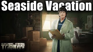 TASK GUIDE  Therapist  Seaside Vacation  Escape from Tarkov [upl. by Colner]