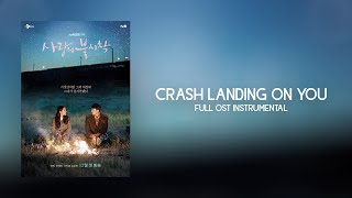 Crash Landing on You Full OST Instrumental 사랑의 불시착 Full OST Instrumental [upl. by Fenella]