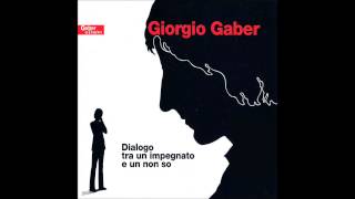 Giorgio Gaber  Lingranaggio il pelo lingranaggio 5  CD1 [upl. by Munafo]