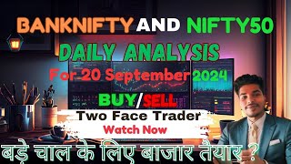 Banknifty And Nifty50 Daily Analysis For 20 September 2024  बड़े चाल के लिए बाजार तैयार [upl. by Adyl113]