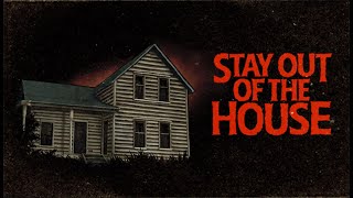 Indie Horror from Puppet Combo Games  Stay Out Of The House [upl. by Rihaz]