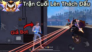 Trận Cuối Lên Thách Đấu 250Sao “Giả Bot Không Skin” Và Cái Kết Tí Bị Tố Cáo Toàn Đỏ ☠️🇻🇳 [upl. by Nic159]