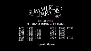 Summer Paradise 2021 IMPACTors Digest Movie [upl. by Ultima]