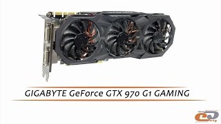 Видеообзор видеокарты GIGABYTE GeForce GTX 970 G1 GAMING [upl. by Vigen]