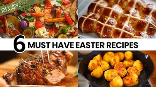 6 MUST HAVE EASTER RECIPES [upl. by Nort]