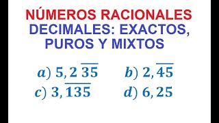 Decimales Exactos Mixtos y Puros a Fracción Números Racionales [upl. by Annette]