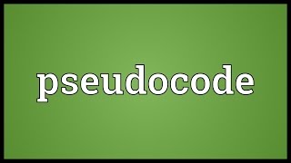 Pseudocode Meaning [upl. by Esalb]