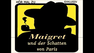 MAIGRET UND DER SCHATTEN VON PARIS krimihörspiel retro 1963 ERIK SCHUMANN [upl. by Gninnahc]