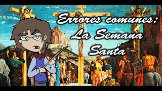 Errores comunes ¿Cuando es la semana santa  Bully Magnets  Historia Documental [upl. by Leipzig]