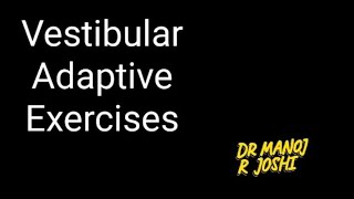 Vestibular Adaptive Exercises  New updated in 2024 vertigo exercises [upl. by Ahselrak]