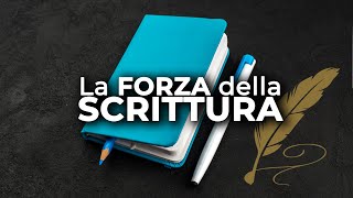 La forza della SCRITTURA [upl. by Neerod163]