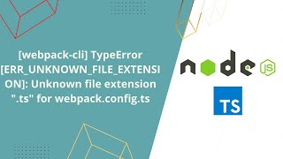 Webpack and Typescript ErrorERRUNKNOWNFILEEXTENSION while setting config  Feb 2024 [upl. by Lowell]