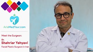 Dr Shahriar Yahyavi Introduction  Facial Plastic Surgeon in Iran  Ariamedtour [upl. by Acilgna]