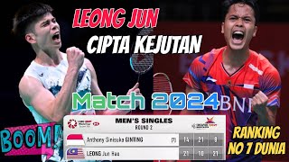 Leong Jun Hao MAS Cipta KEJUTAN😱 Tewaskan no7 dunia  Anthony Ginting INA  Match 2024 [upl. by Janiuszck]