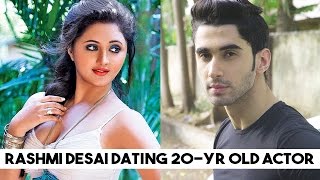 Rashmi Desai DATING 20Yr Old Actor Laksh Lalwani [upl. by Little]