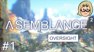 Asemblance Oversight Ep 1 – Signal [upl. by Yerhcaz]