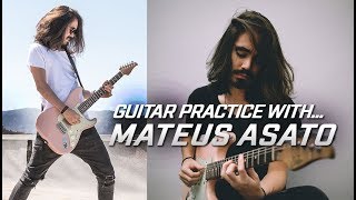 The Ultimate Guitar Practice With Mateus Asato [upl. by Horwitz16]