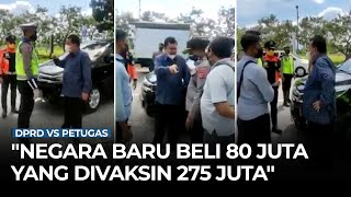 Anggota DPRD Debat dengan Petugas PPKM Negara Baru Beli 80 Juta yang Divaksin 275 Juta [upl. by Ted]