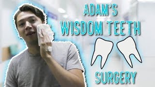 Adams Wisdom Teeth Surgery [upl. by Maria]