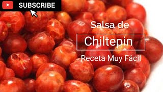 Salsa de Chiltepin Receta Fácil y Riquisima [upl. by Theodoric948]