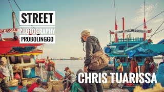 STREET PHOTOGRAPHY PROBOLINGGO INDONESIA bersama Chris Tuarissa [upl. by Collette]