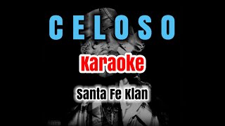 CELOSO  Santa Fe Klan karaoke [upl. by Erny]