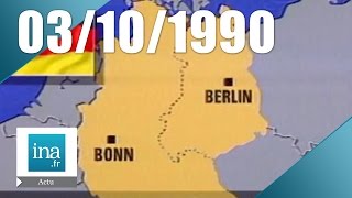 1920 FR3 du 03 octobre 1990  LAllemagne est réunifiée  Archive INA [upl. by Standford]