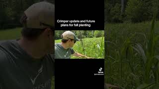 Roller Crimper Update foodplot foodplots crimper crimper soils soil bucks hunting farming [upl. by Inoliel]