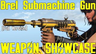 Fallout 4 Brel Submachine Gun  Weapon Mod Showcase [upl. by Biddie]