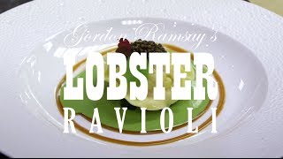 How to Cook Gordon Ramsays Lobster Ravioli [upl. by Nitsraek]