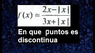 Continuidad de funciones encontrar los puntos de discontinuidad es continua la función [upl. by Ethelbert]