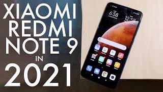 Xiaomi Redmi Note 9 In 2021 Still Worth It Review [upl. by Aehtela]