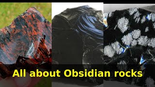 All about Obsidian rocks [upl. by Chiles790]