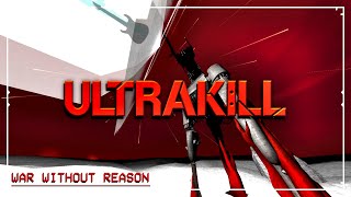 War Without Reason But its even LESS reasonable ULTRAKILL Guitar Cover [upl. by Claud]