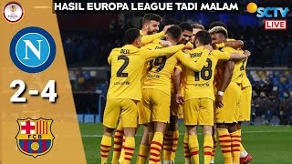 NAPOLI VS BARCELONA  Hasil Europa League Tadi Malam  Playoff leg 2  Bola Tadi Malam [upl. by Eloisa828]