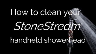 How To Clean Your Shower Head  Stone Stream [upl. by Lexie227]