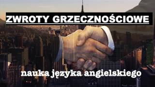 30 najpopularniejszych zwrotów grzecznościowych w języku angielskim  Angielski dla początkujących [upl. by Anneiv801]